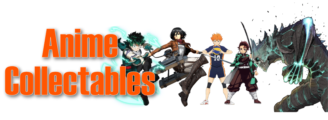 Anime Collectables